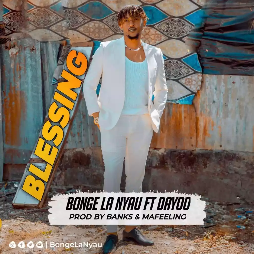 Bonge La Nyau ft Dayoo - Blessing Mp3 Download